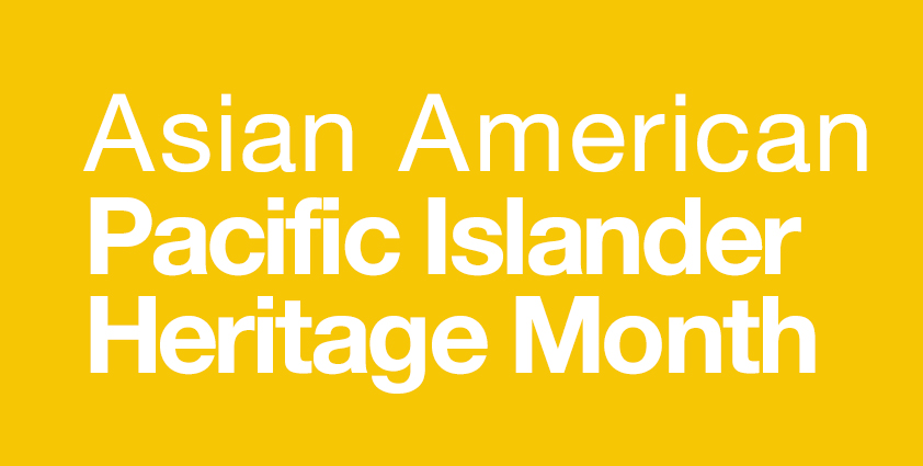 Asian American Pacific Islander Heritage Month Lib Guide
